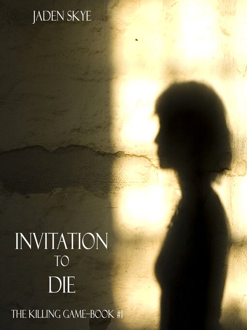 Cover image for Invitation to Die (The Killing Game—Book 1)